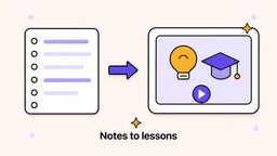 Turning lesson notes into an illustrated educational video